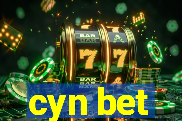 cyn bet